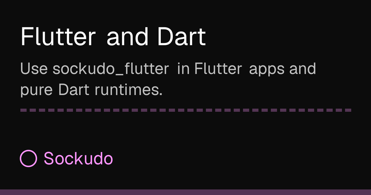 Flutter and Dart | Sockudo Docs