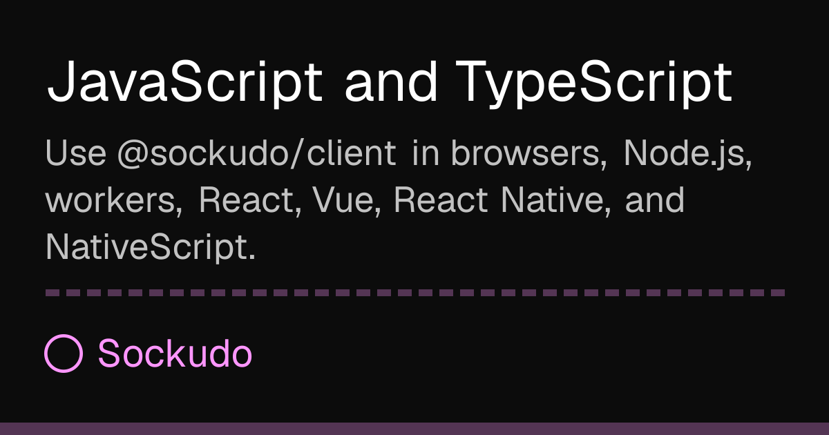 JavaScript and TypeScript | Sockudo Docs