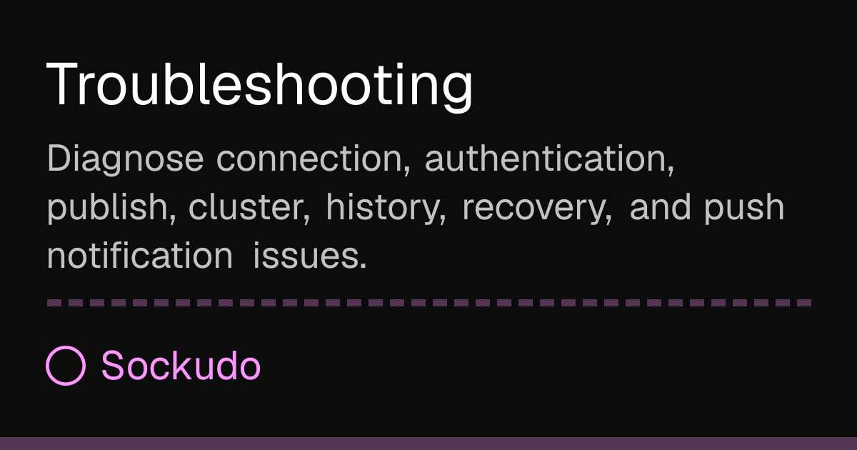 Troubleshooting | Sockudo Docs